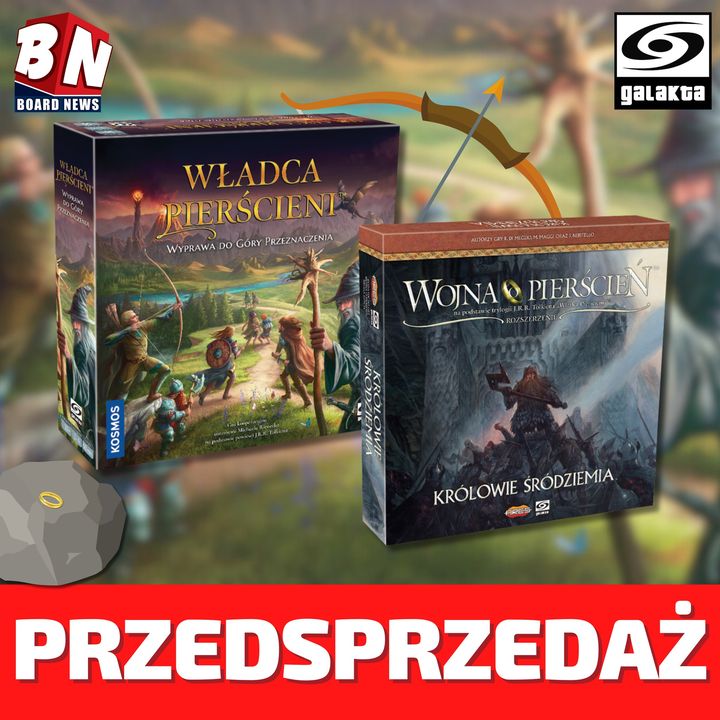  Galakta - Władca Pierścieni: Wyprawa Do Góry Przeznaczenia i Wojna o Pierścień: Królowie Śródziemia