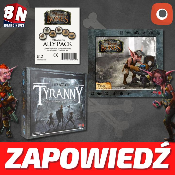 Portal Games - Too Many Bones: Tink, Age of Tyrany, Ally Pack