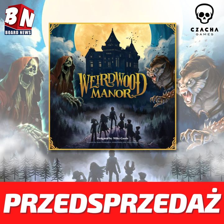  Czacha Games - Weirdwood Manor 