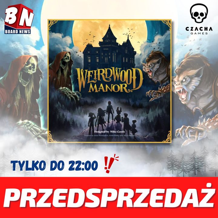 Czacha Games - Weirdwood Manor 