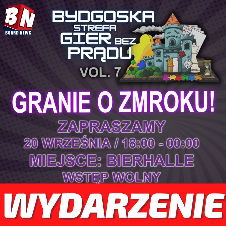  Bydgoska Strefa Gier Bez Prądu - GRANIE PO ZMROKU