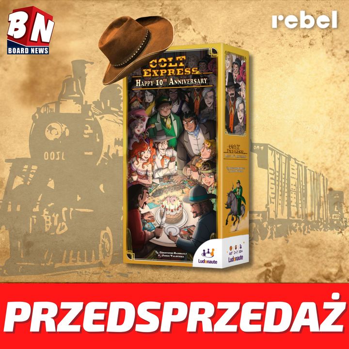  Rebel–  Colt Express: Happy 10th Anniversary 