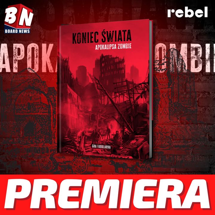  Rebel – Koniec Świata: Apokalipsa Zombie Gra Fabularna 