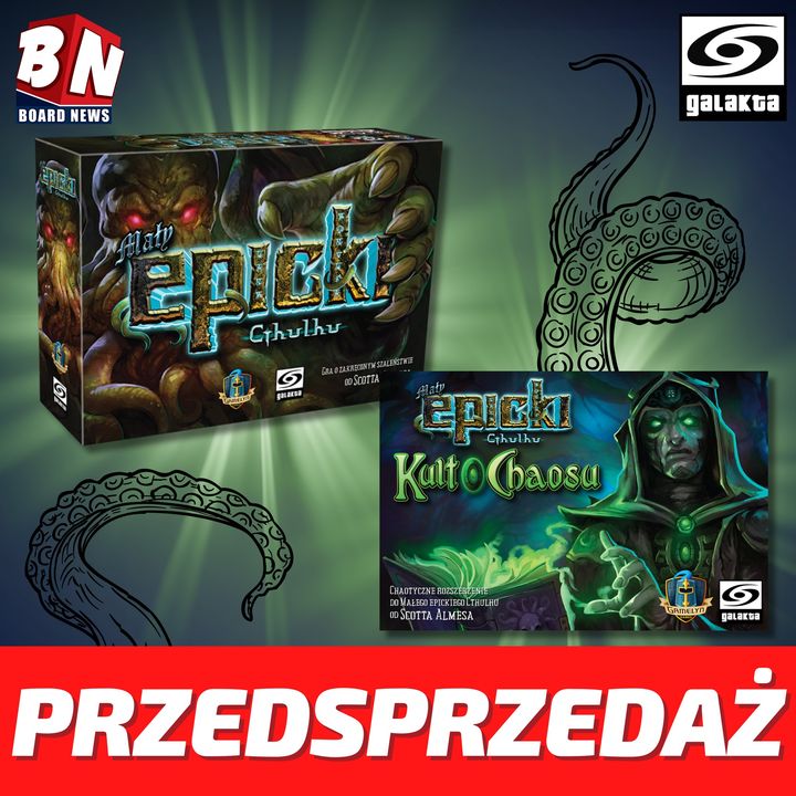 Galakta - Mały Epicki Cthulhu; Kult Chaosu