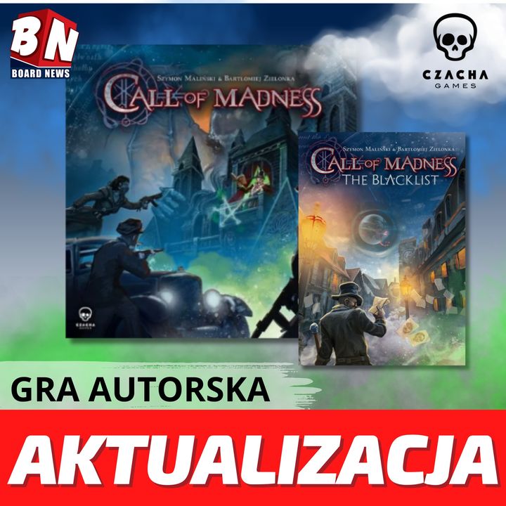  Czacha Games – Call of Madness, Call of Madness: The Blacklist 