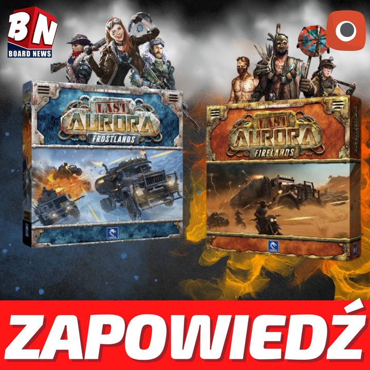  Portal Games– Last Aurora: Frostlands oraz Firelands 