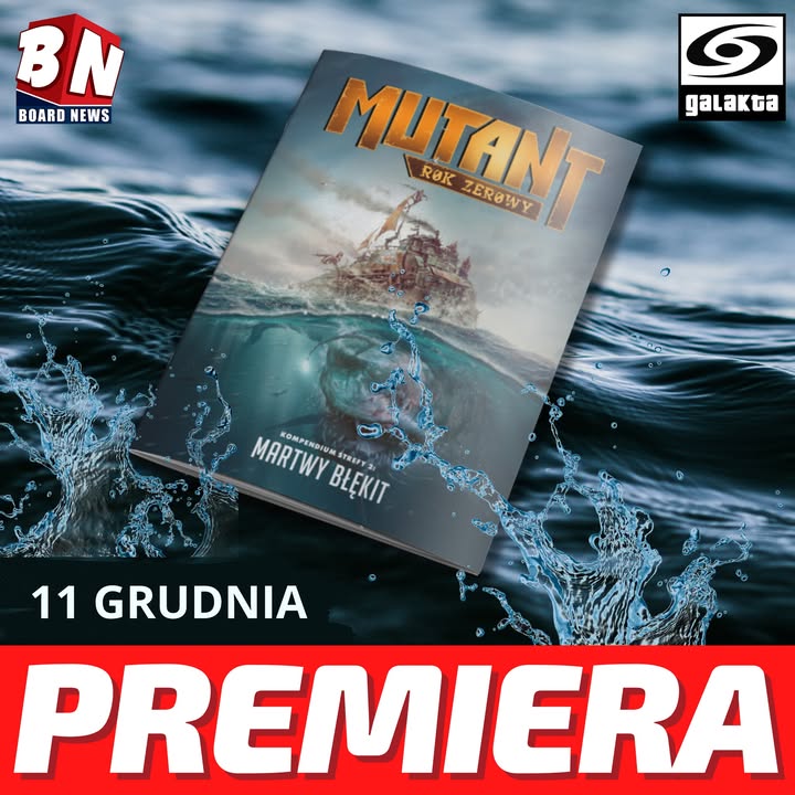  Galakta — Mutant: Rok Zerowy - Kompendium Strefy 2: Martwy Błękit 