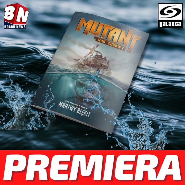  Galakta — Mutant: Rok Zerowy - Kompendium Strefy 2: Martwy Błękit 