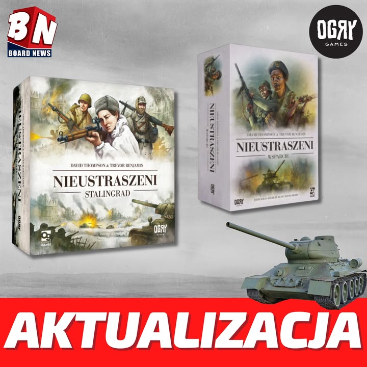  Ogry Games – Nieustraszeni: Wsparcie oraz Stalingrad